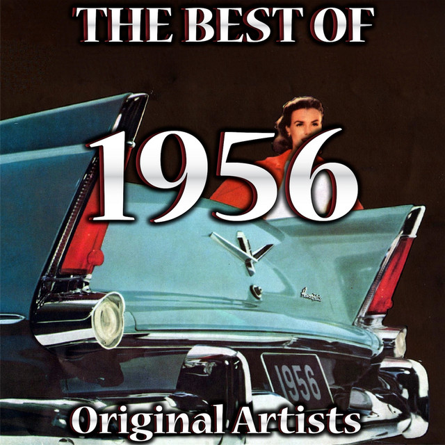 The Best of 1956 (Original Artists) - Compilation by Various Artists ...