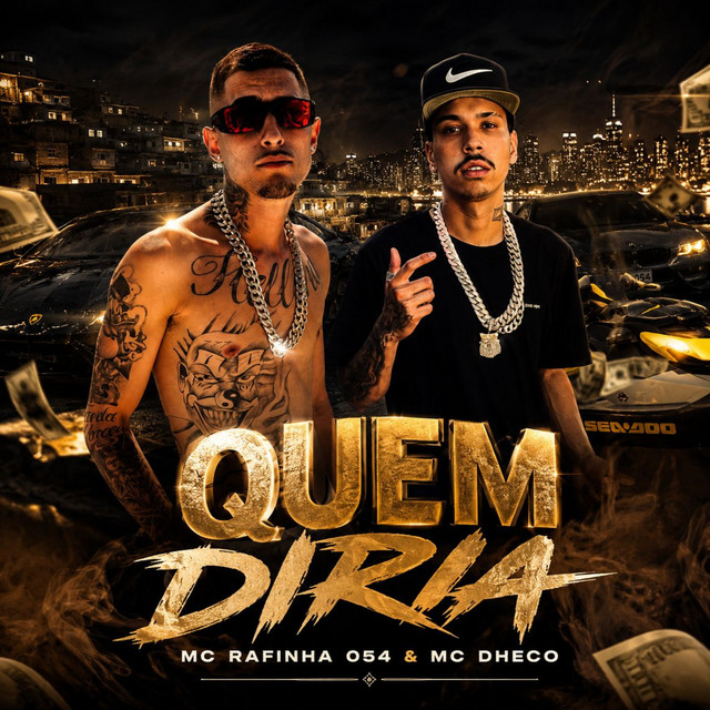 Quem diria