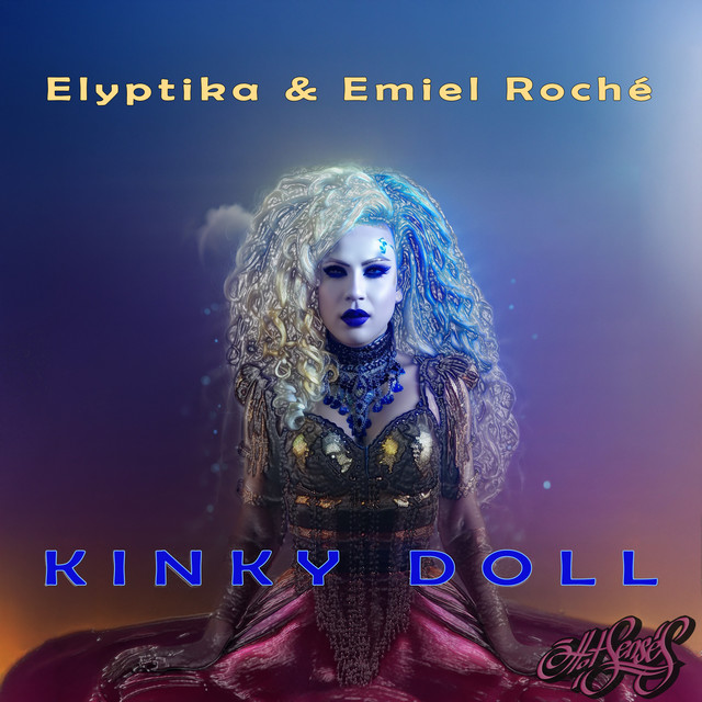 Elyptika, Emiel Roche – Kinky Doll