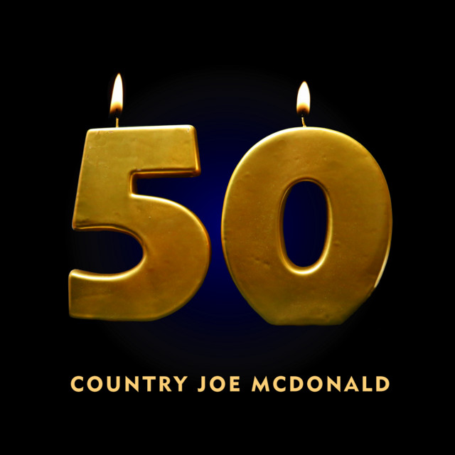 50 - Album by Country Joe McDonald | Spotify