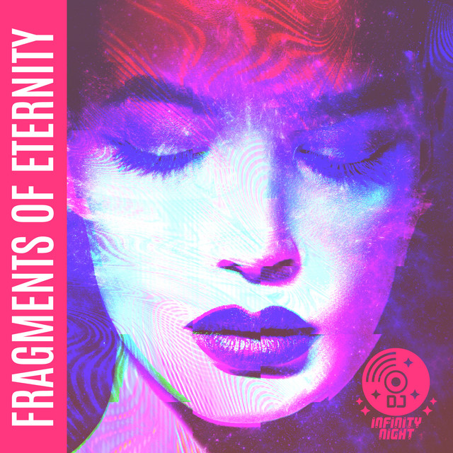 Fragments of Eternity (Psychedelic Electro Vibes) cover art