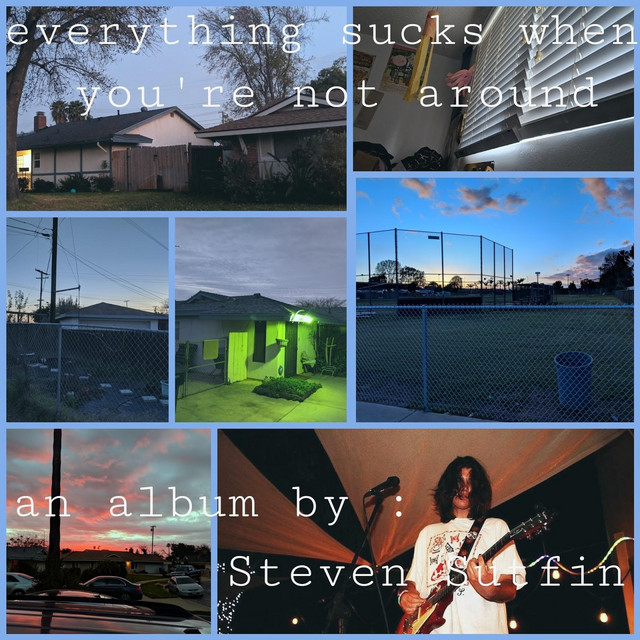 Everything Sucks When You're Not Around cover art