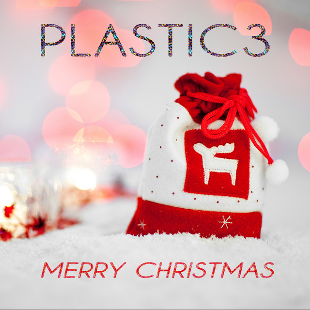 Cover art for Plastic3 — Merry Christmas