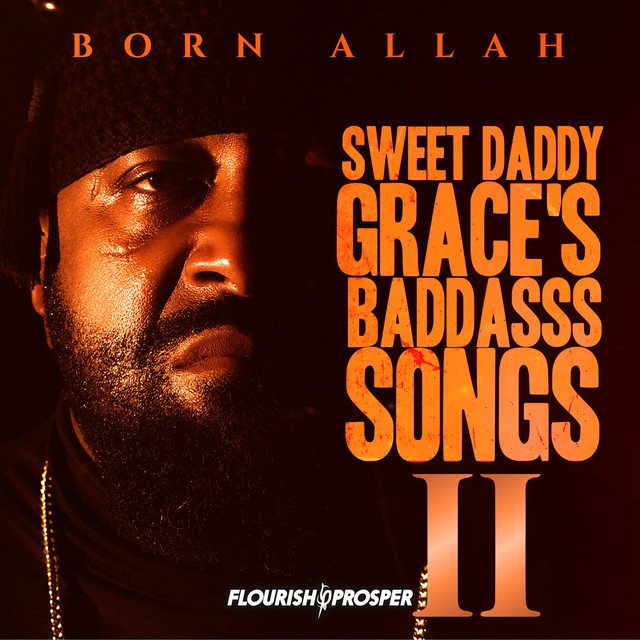 Sweet Daddy Grace's BaddAsss Songs II
