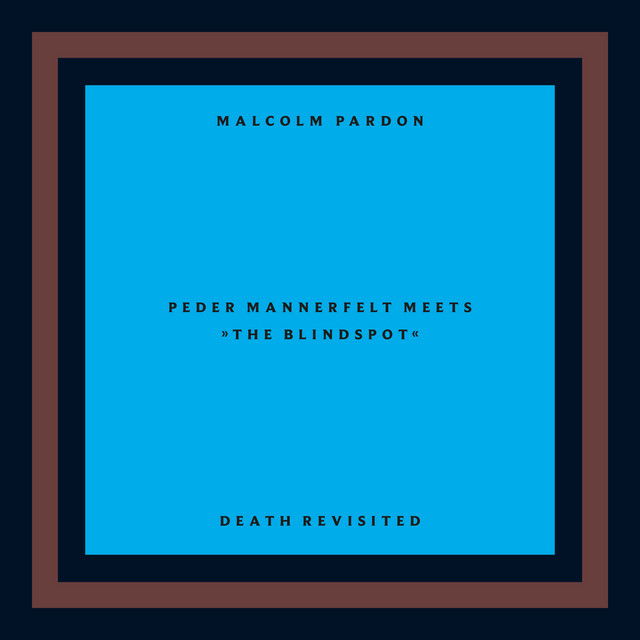 Peder Mannerfelt meets The Blindspot album art