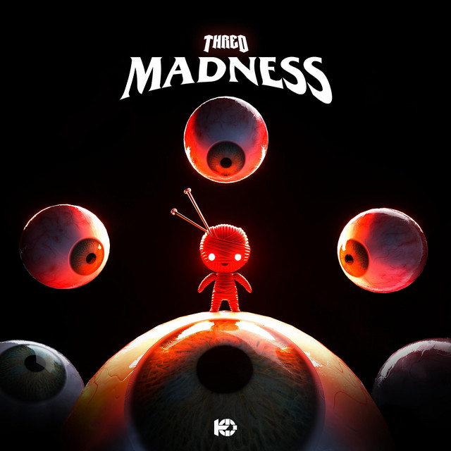 Madness