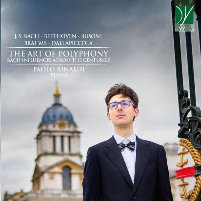 Bach, Beethoven, Busoni, Brahms, Dallapiccola: The Art of Polyphony (Bach Influences Across the Centuries)