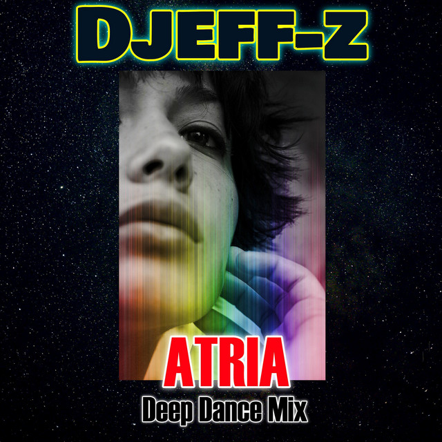 Обкладинка: ATRIA - Deep Dance Mix — Djeff-Z