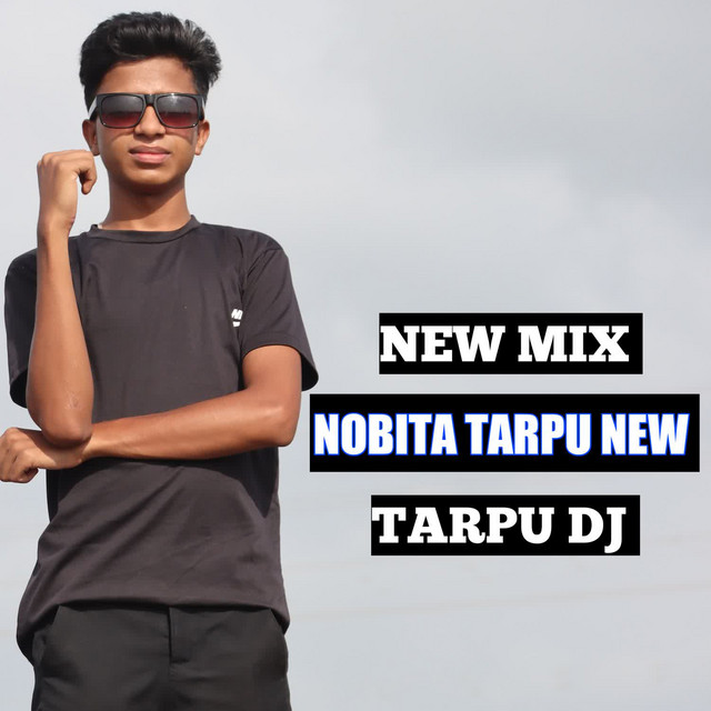 New Mix Nobita Tarpu New Tarpu Dj