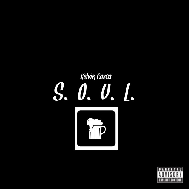 S.O.U.L. - Single by Kelvin Casca | Spotify