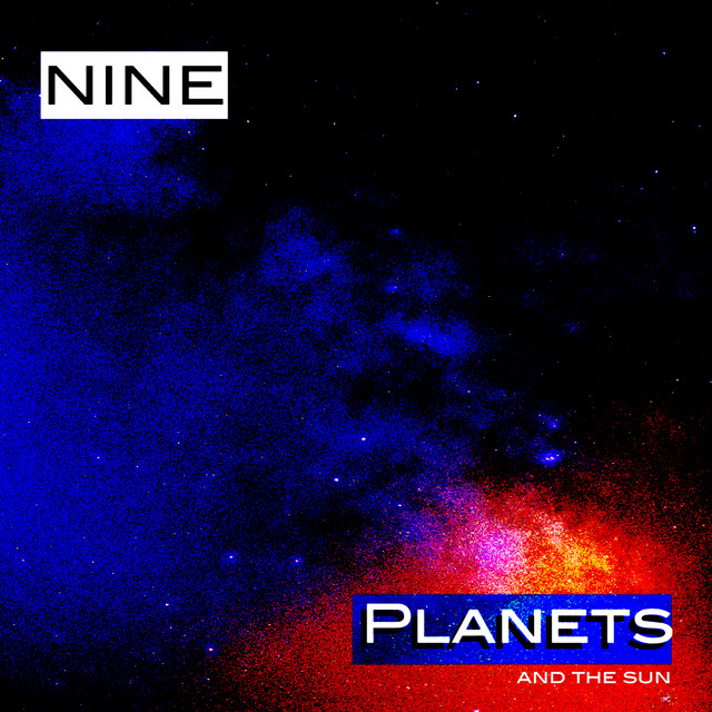 Nine Planets and the Sun (Luces del Universo) cover art