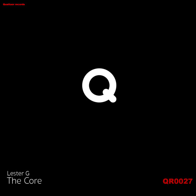 The Core - song and lyrics by Lester G | Spotify