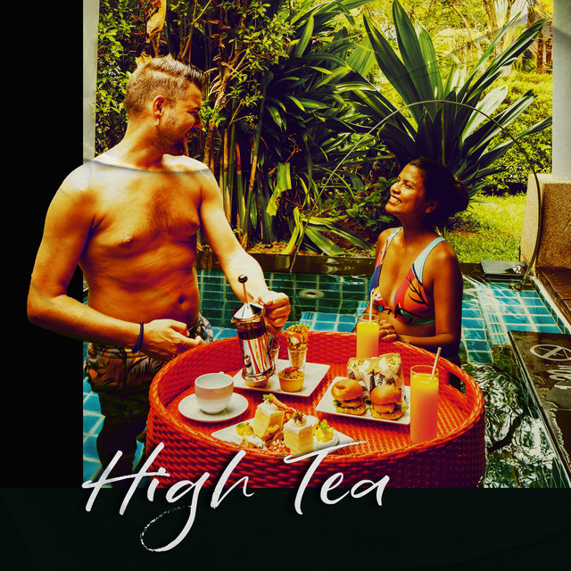 High Tea: Jazz For Late Afternoon Or Early Evening - Album by ...