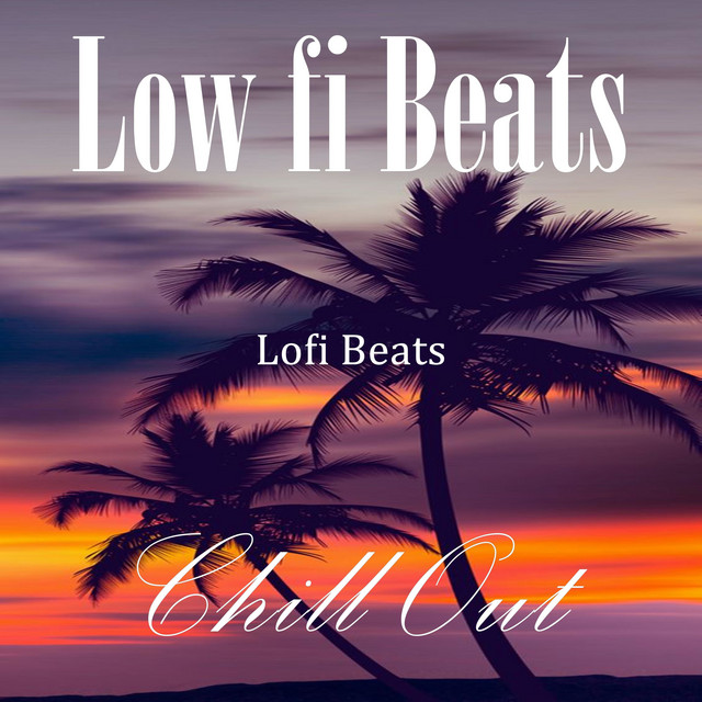 Chill Out (Lofi Beats)