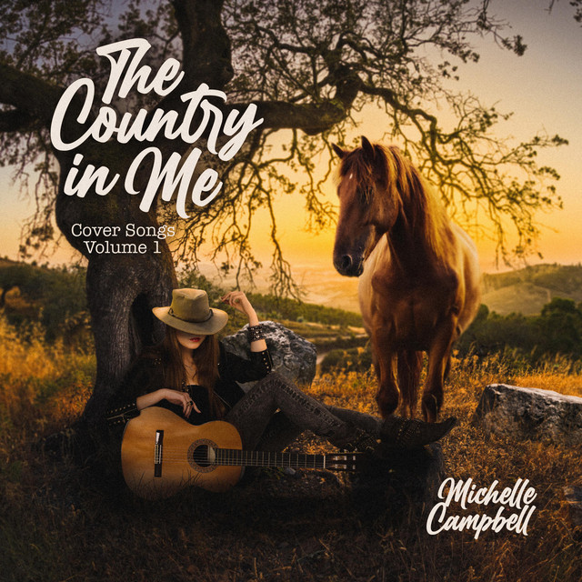 The Country In Me - Album by Michelle Campbell | Spotify