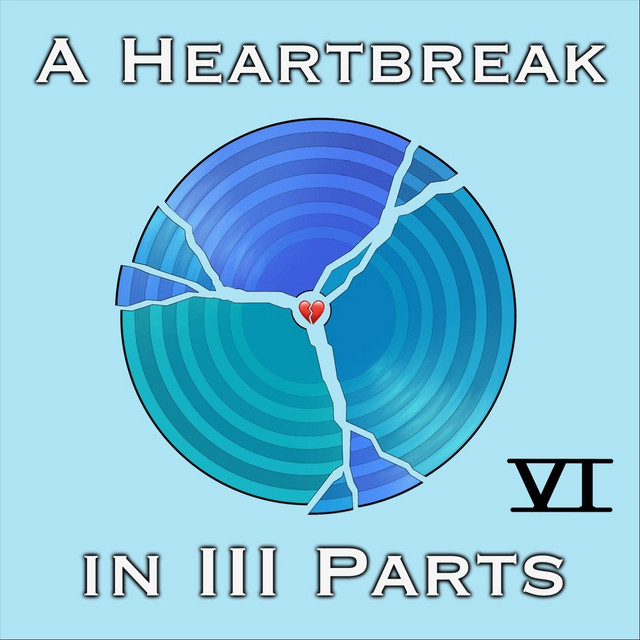 A Heartbreak in III Parts cover art