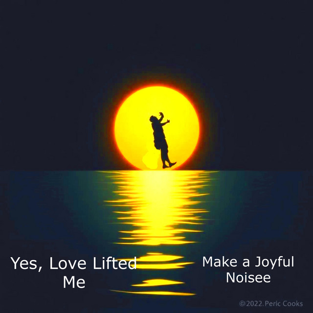 Yes, Love Lifted Me