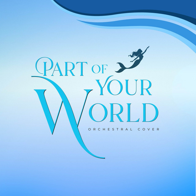 Part of Your World