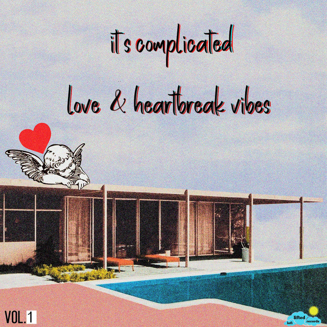 It's Complicated:Love&Heartbreak Vibes, Vol. 1 cover art