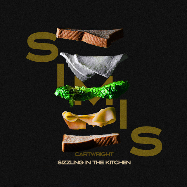 Sizzling in the kitchen - Single by Simis Cartwright | Spotify
