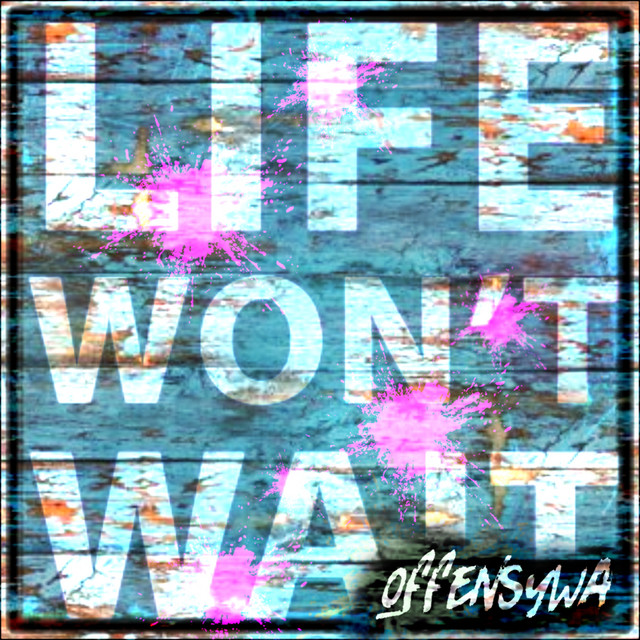 Life Won't Wait cover art