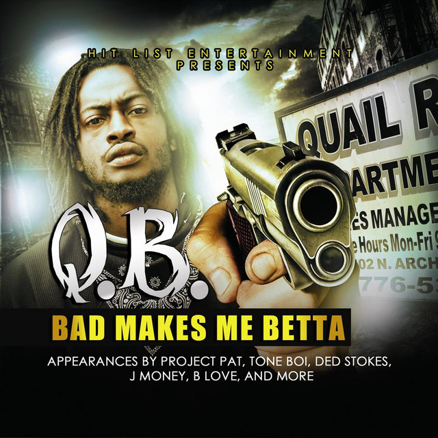 Bad Makes Me Betta