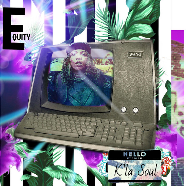 Equity - EP by K'la Soul | Spotify
