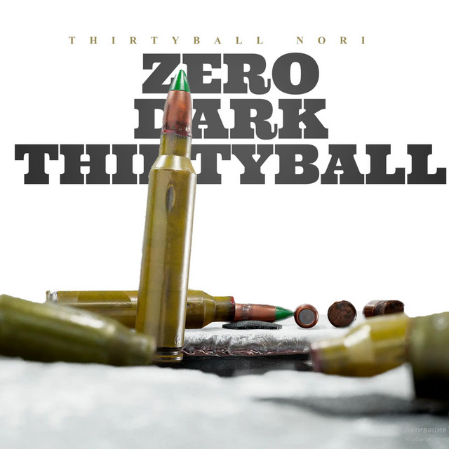 Zero Dark Thirtyball - Album by Thirtyball Nori | Spotify