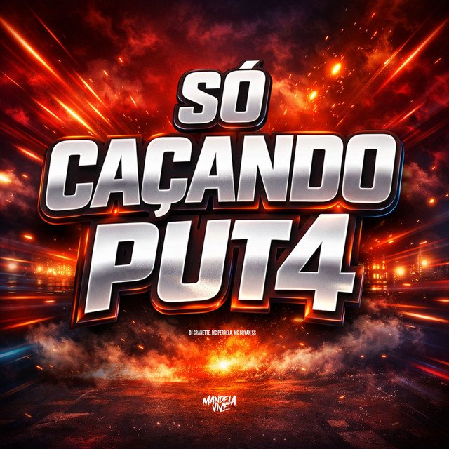 Só Caçando Puta