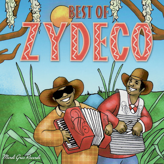 Best of Zydeco - Compilation by Various Artists | Spotify