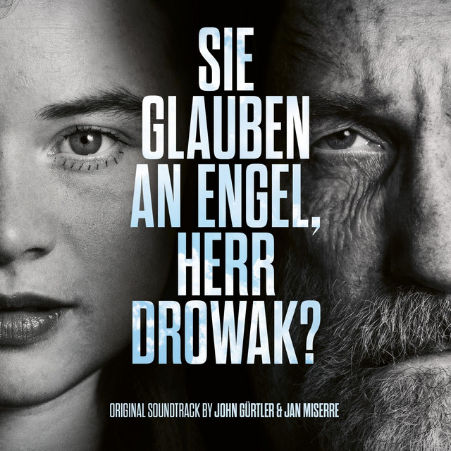 Sie glauben an Engel, Herr Drowak? (Original Soundtrack) cover art