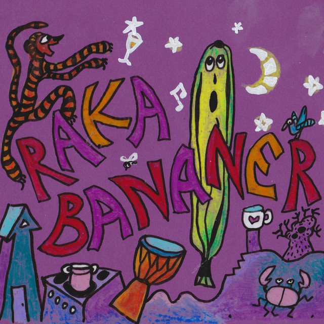 Raka Bananer - Album by Raka Bananer | Spotify