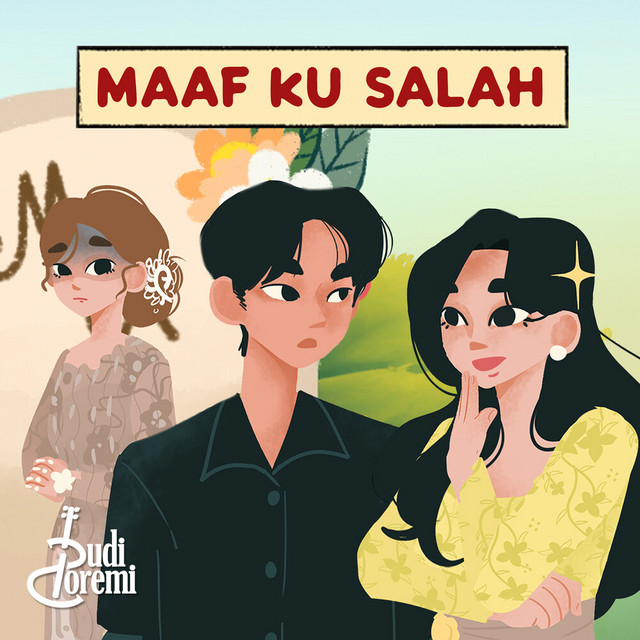 Maaf Ku Salah by Budi Doremi