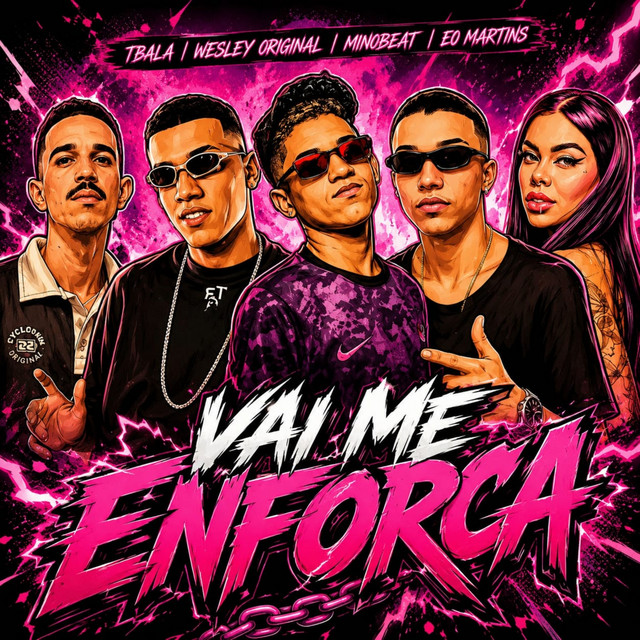 Vai Me Enforca