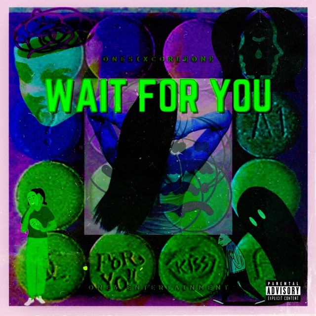 Wait For You