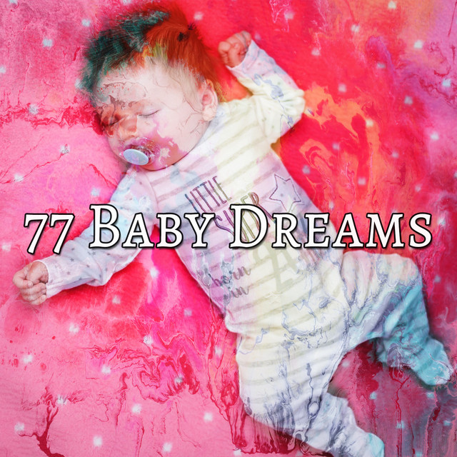 77 Baby Dreams cover art