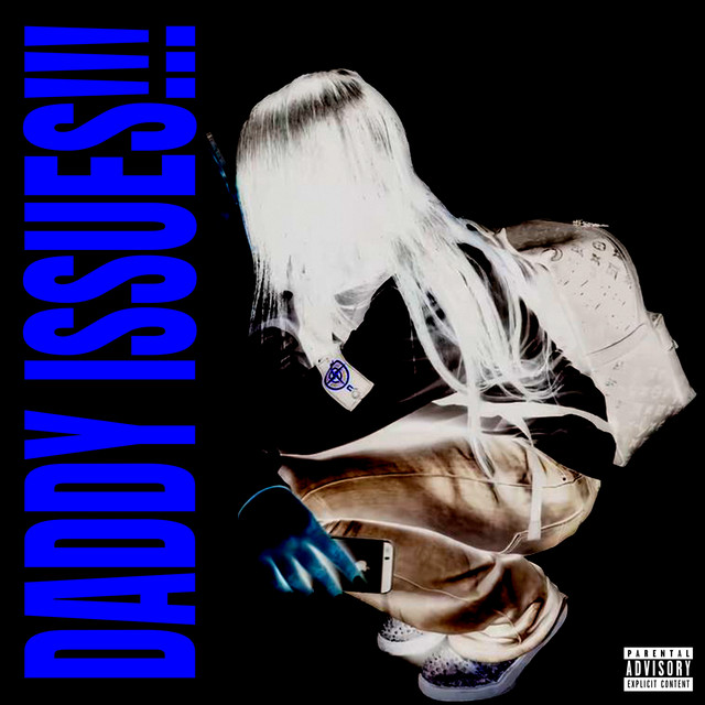 Daddy Issues!!!