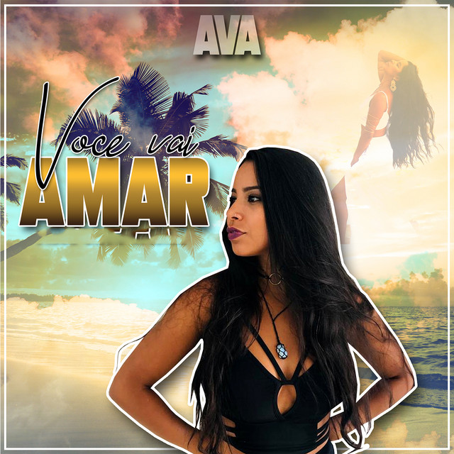 Você Vai Amar - Single by AVA | Spotify