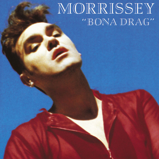 Bona Drag - Album by Morrissey | Spotify
