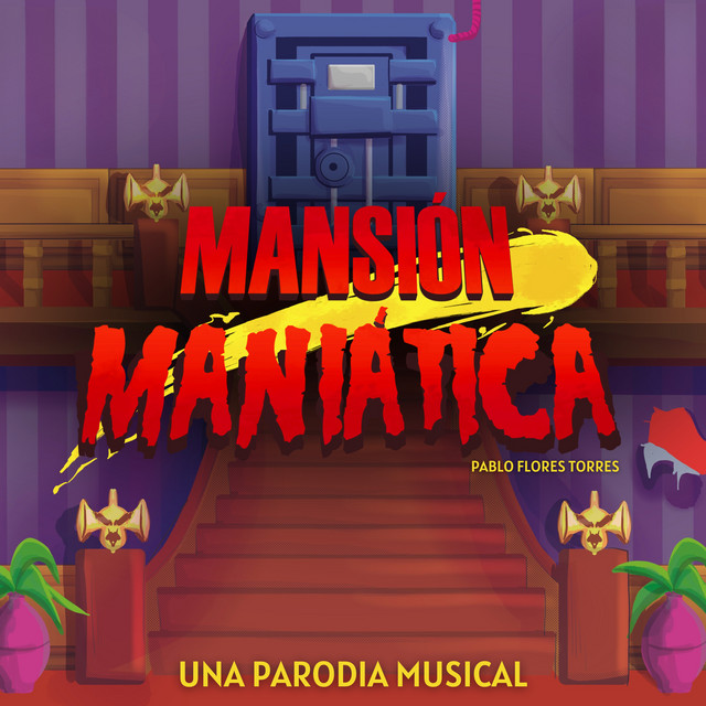 MANSIÓN MANIÁTICA: Una parodia musical (Original Score) cover art