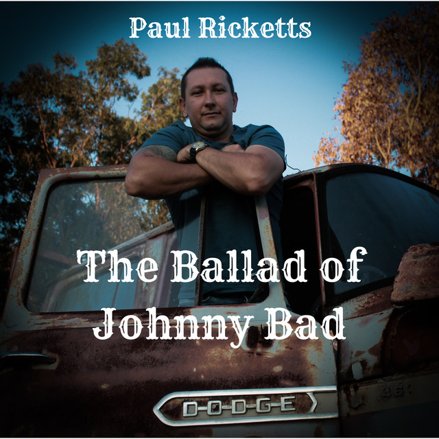 The Ballad of Johnny Bad - song and lyrics by Paul Ricketts | Spotify