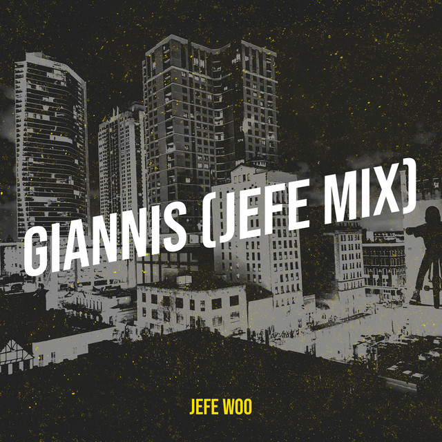 Giannis (Jefe Mix)