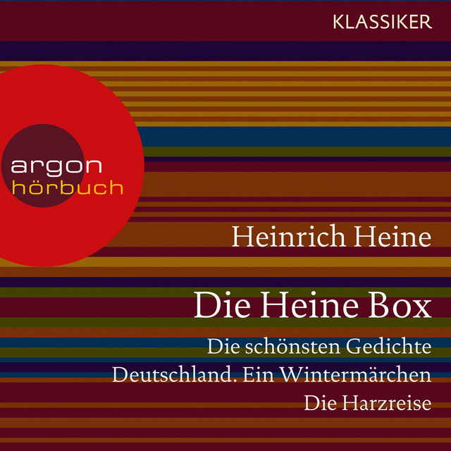 Die Heine Sammlung [Die schönsten Gedichte, Deutschland. Ein Wintermärchen, Die Harzreise (Ungekürzte Lesung)] cover art