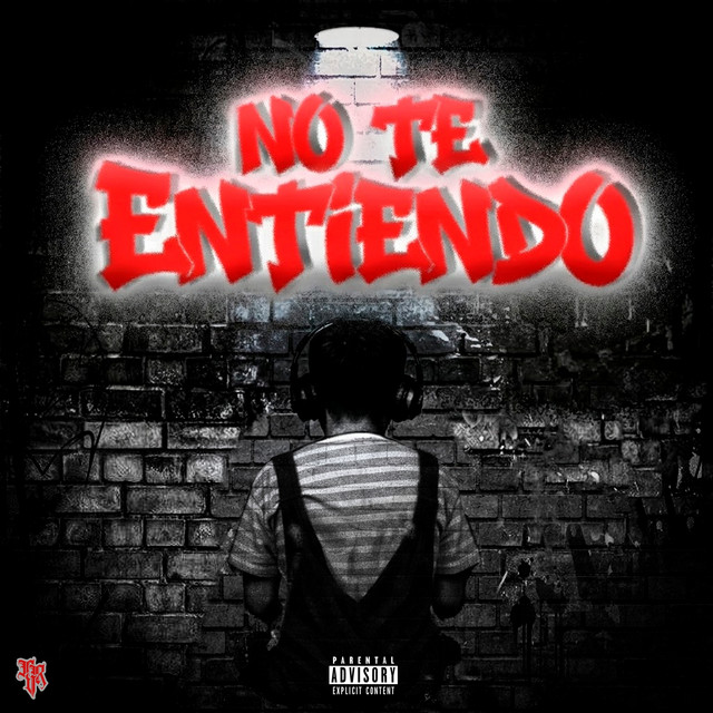 No Te Entiendo