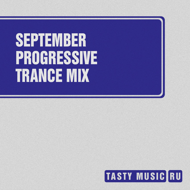 September Progressive Trance Mix - Compilation by Various Artists | Spotify