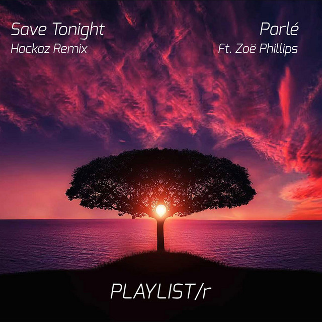 Save Tonight - Hackaz Remix