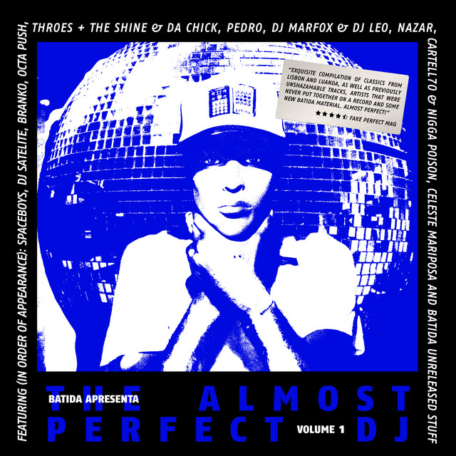 Batida Apresenta: The Almost Perfect Dj Vol. 1 cover art