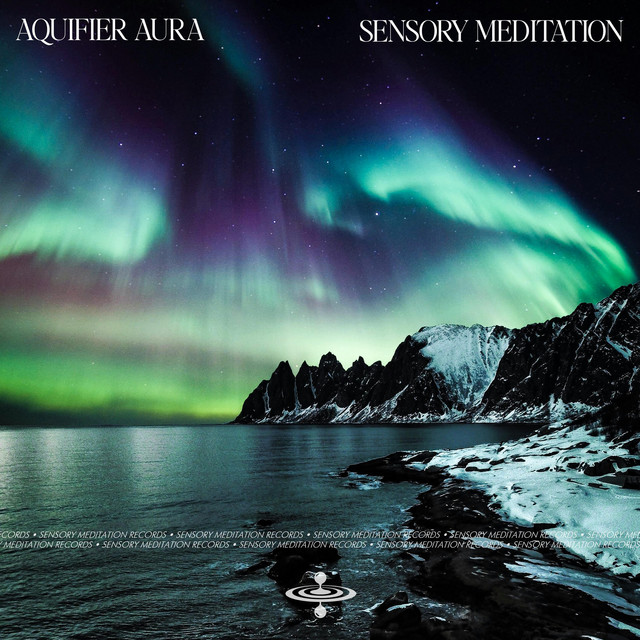 Aquifer Aura - song and lyrics by Sensory Meditation, Flame Timo ...