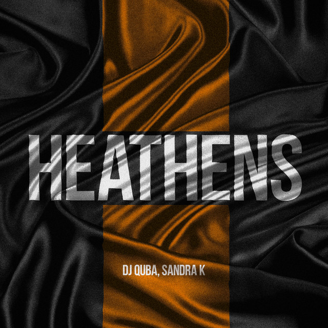 Cover art: Heathens — Dj Quba