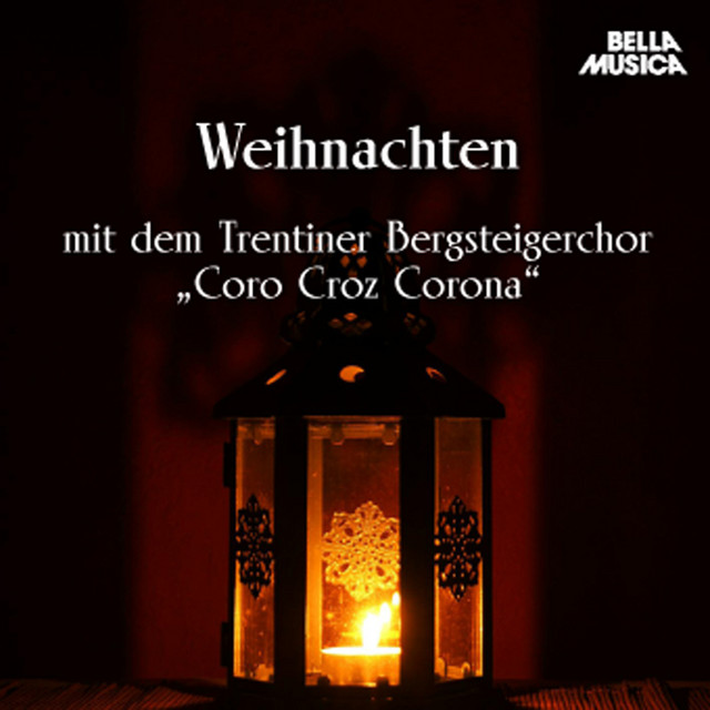 Weihnachten - Coro Croz Corona